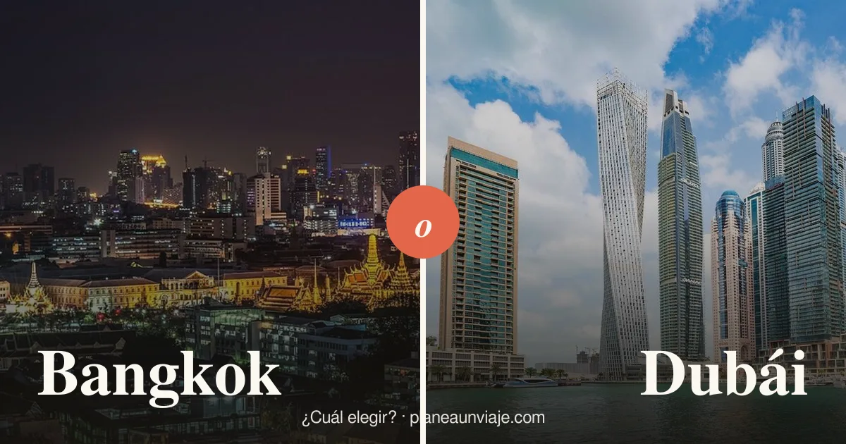 Bangkok o Dubái
