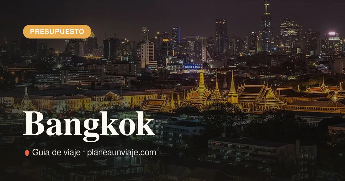 Cuánto cuesta viajar a Bangkok