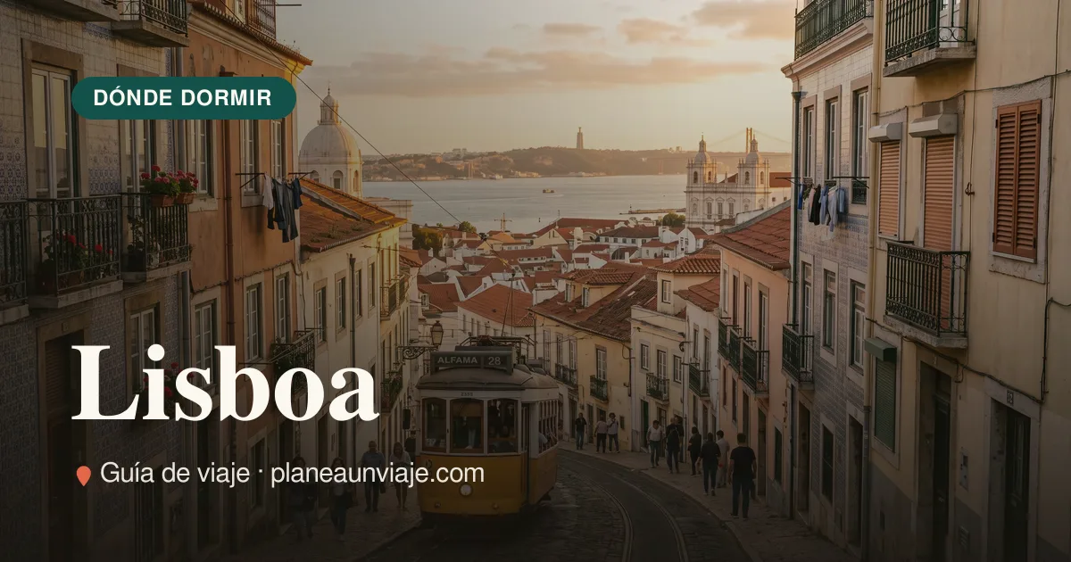 Dónde alojarse en Lisboa