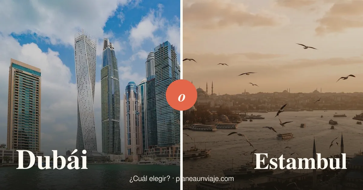 Dubái o Estambul