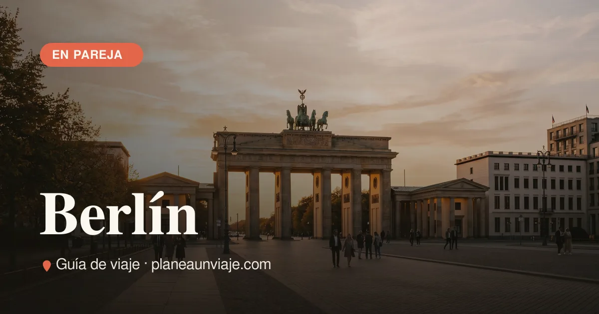 Escapada romántica a Berlín