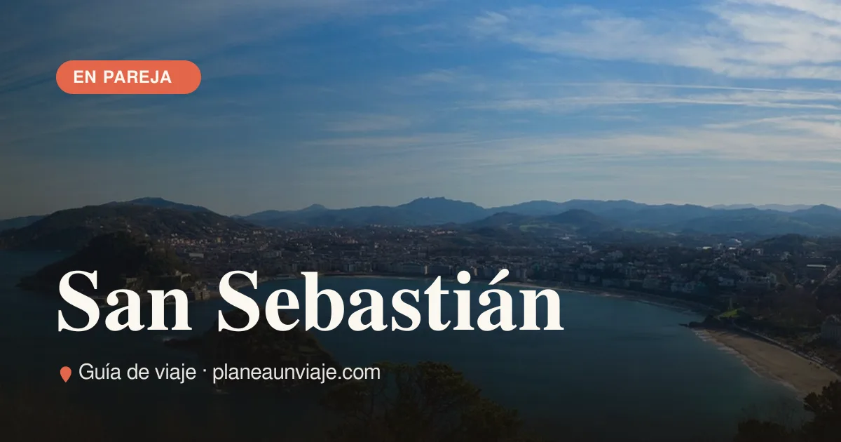 Escapada romántica a San Sebastián