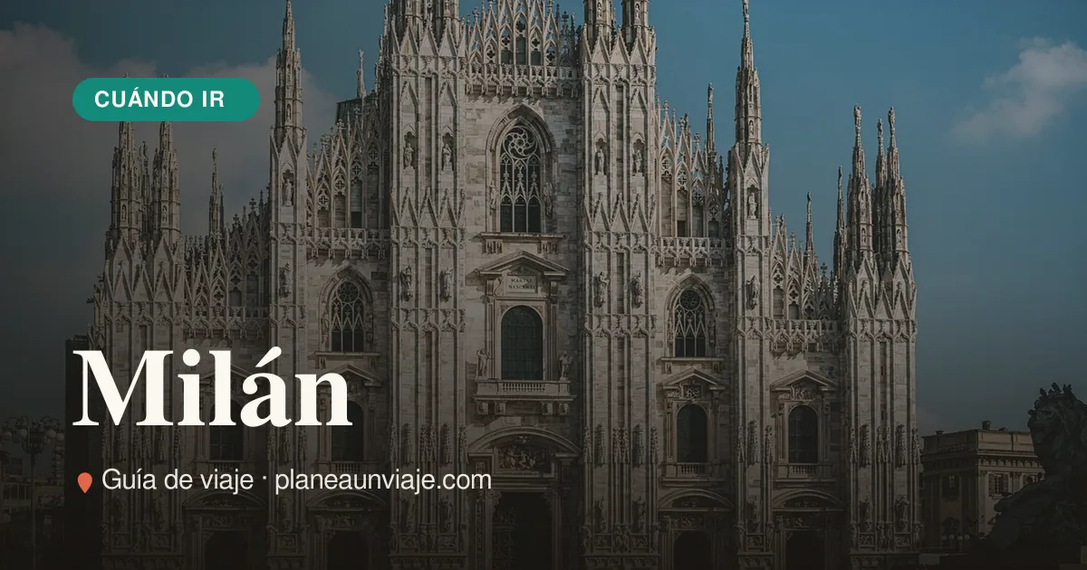 Mejor época para viajar a Milán