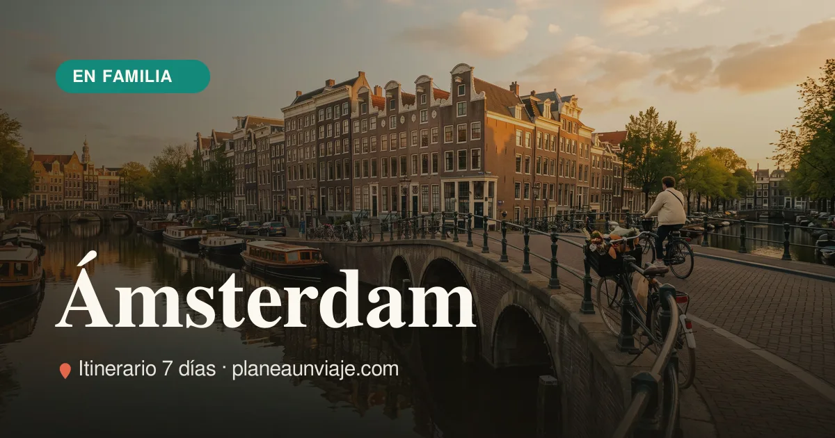 Ámsterdam para familia con niños en 7 días
