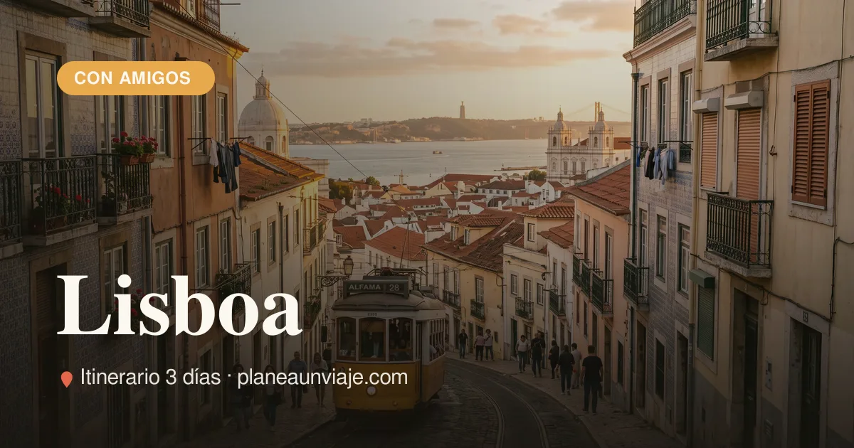 Lisboa para grupo de amigos en 3 días