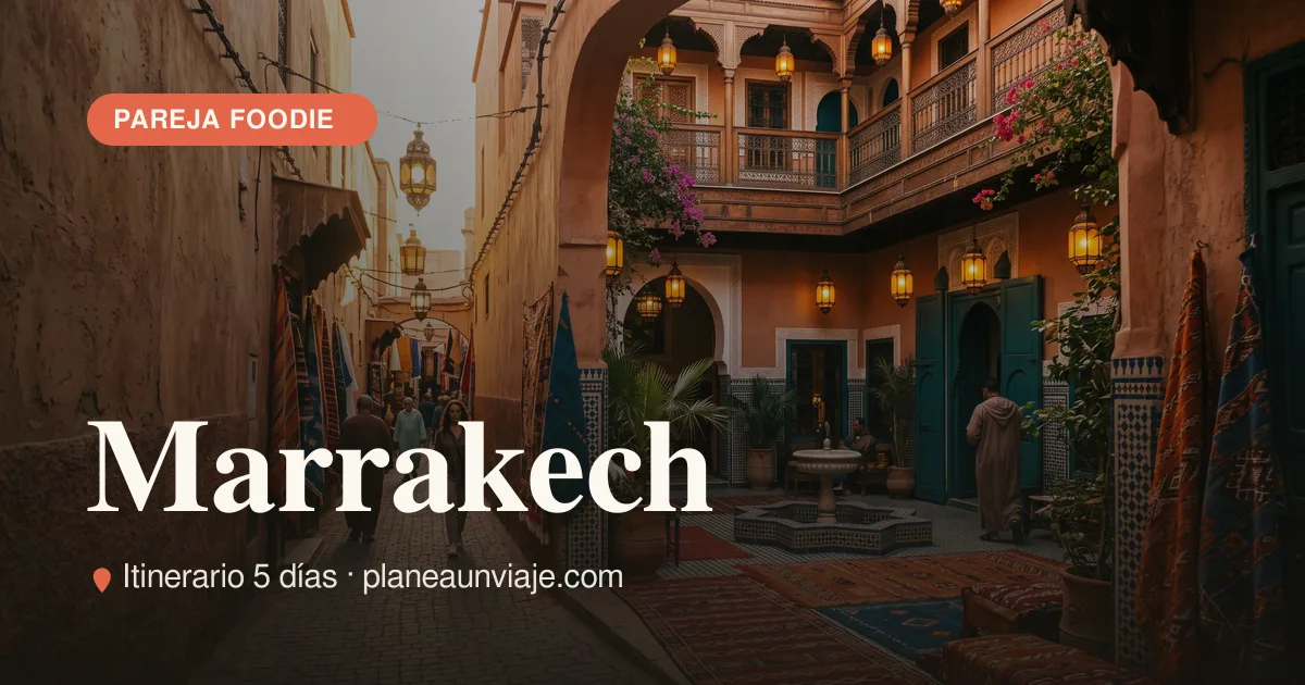 Marrakech para pareja foodie en 5 días