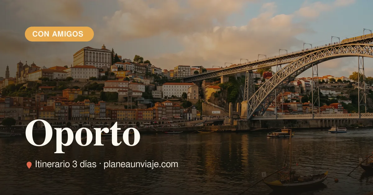 Oporto para grupo de amigos en 3 días