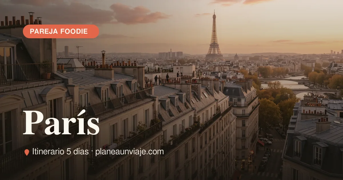París para pareja foodie en 5 días