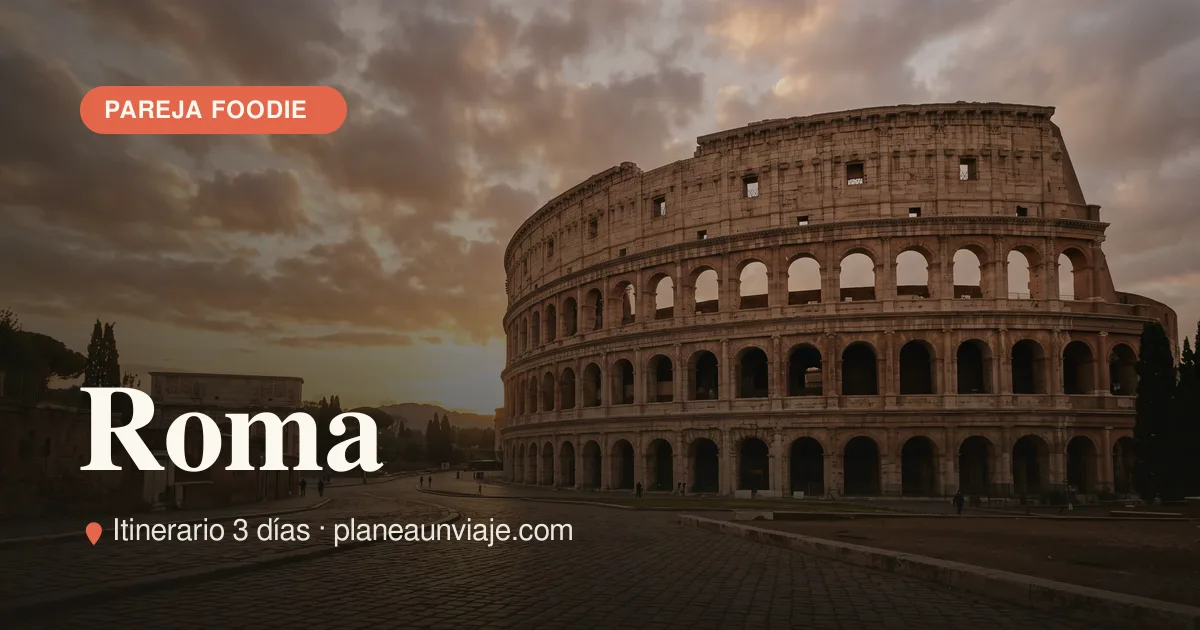 Roma para pareja foodie en 3 días