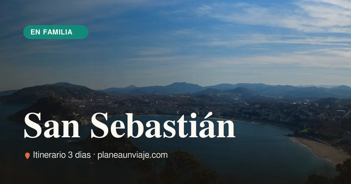 San Sebastián para familia con niños en 3 días