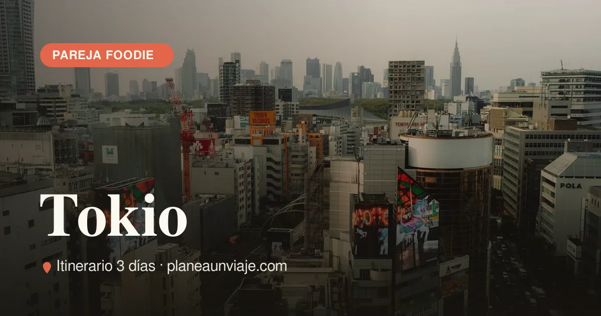 Tokio para pareja foodie en 3 días